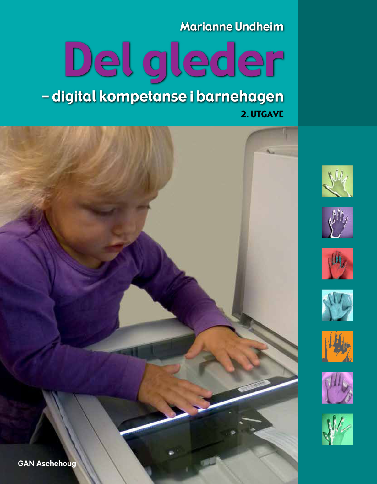 Del Gleder - Digital Kompetanse I Bhg. - Digital Kreativitet I Barnehagen